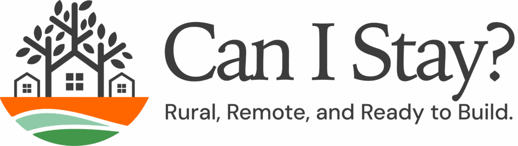 Can I Stay podcast, rural housing crisis Canada Logo with three houses and trees beside the text “Can I Stay? Rural, Remote, and Ready to Build.”—inspired by the Can I Stay podcast with Candace Larsen on the rural housing crisis in Canada. Indigenous housing podcast
